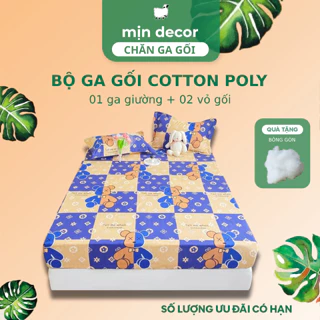 Bộ 3 Món Ga Giường Vỏ Gối Cotton Poly 3D Mịn Decor, Được Chọn Mẫu, Bo Chun Sẵn 10cm