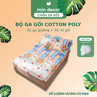 Drap giường kèm 2 áo gối Cotton 3D Mịn Decor, ga gối cotton poly bo chun miễn phí