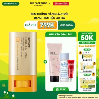 [VOUCHER 50K][DUY NHẤT 1.7] Sáp Chống Nắng TheFaceShop Power Long-Lasting Sunscreen Stick Spf50+ Pa++++ (18G)