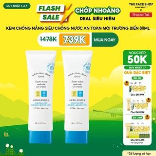 [VOUCHER 50K][DUY NHẤT 1.7]Combo 2 Kem Chống Nắng THE FACE SHOP Natural Sun Eco Reef-Safe Sun SPF50+ 80ml