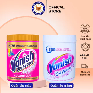 Bột Giặt Tẩy Trắng Quần áo Vanish Oxi Action đánh bay vết bẩn cứng đầu nhập khẩu Anh