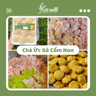 [HOẢ TỐC] Chả cốm non ức gà Lứt Farm