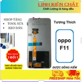 Màn Hình Oppo F11  Zin New   Zin chuẩn (Tặng Kèm keo dán, tool Sửa)