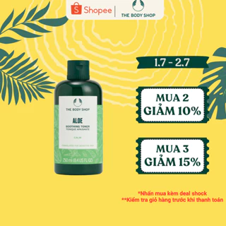 Nước Cân Bằng Da Aloe Calming Toner 250ml The Body Shop