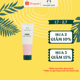 Sữa Rửa Mặt Vitamin E Gentle Face Wash 125ML The Body Shop