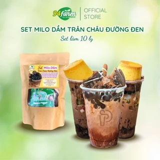 Set Milo dầm 94farm có Trân châu Đường Đen Pudding Siêu Ngon Nấu 10 ly