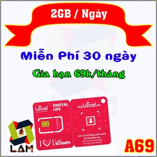 Sim Mobifone Local A69 (2GB 1 Ngày) Miễn Phí tháng đầu, Gia hạn chỉ 69k | A50 A50S A89 A79 A68