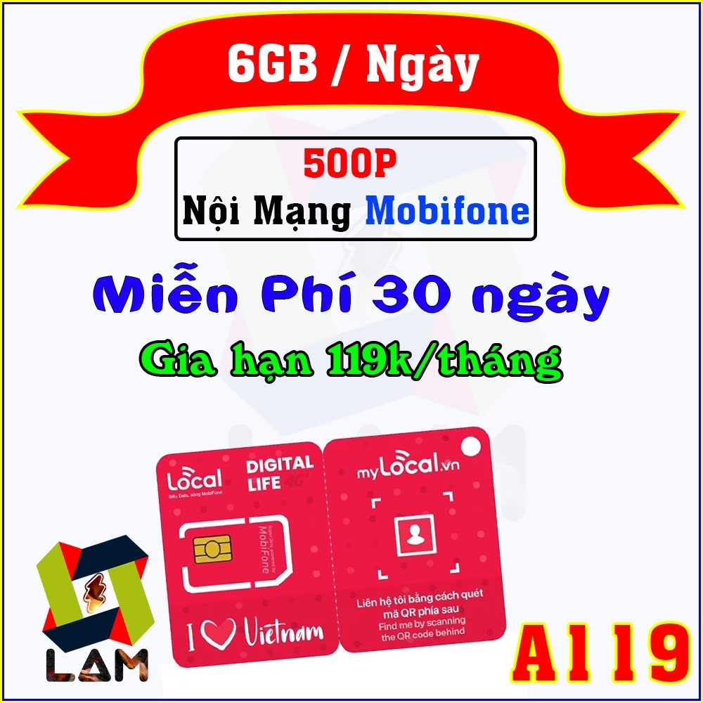 Sim Mobifone Local A119 (6GB/Ngày), 500p Gọi Miễn Phí. Miễn Phí 30 Ngày | A69 A79