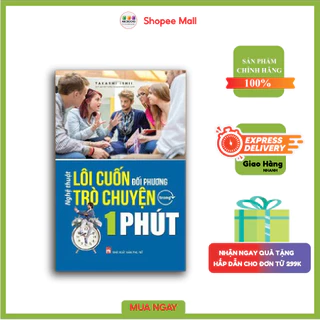 Sách - Nghệ Thuật Lôi Cuốn Trò Chuyện Trong 1 Phút