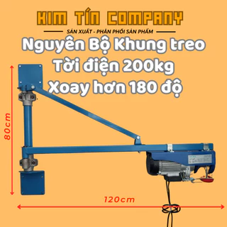 Khung treo tời điện Kim Tín Company  200kg hay khung treo tời chịu tải lớn,cẩu hàng, nguyên vật thiết bị xây dựng