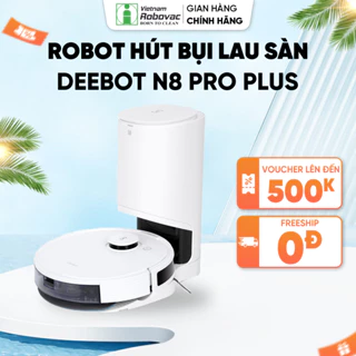 Robot hút bụi lau nhà Ecovacs Deebot N8 Pro Plus(DLN11) - Bản Quốc Tế- Hàng Chính Hãng