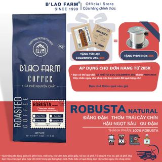 Cà phê Robusta Natural nguyên chất rang mộc 100% B'Lao Farm vị đắng đậm ngọt hậu sâu thơm nồng dành cho pha phin pha máy