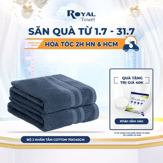 Bộ 2 khăn tắm to 70x140cm ROYAL TOWEL 100% cotton mềm mịn, thấm hút, bông dày dùng cho spa khách sạn gia đình