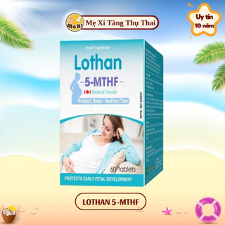 Mẹ Xi Lothan 5-MTHF Hộp 60 viên - Hỗ Trợ Mang Thai , Bổ Sung Acid Folic/ Folate