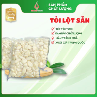 Giao Hỏa Tốc- Tỏi lột sẵn- 1Kg