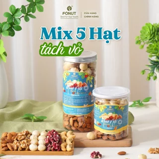 Mix 5 hạt dinh dưỡng Fonut 250g -500g hạt dinh dưỡng loại 1 tốt cho người ăn kiêng