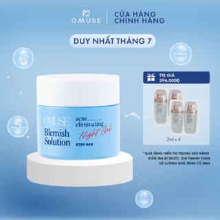 Kem dưỡng giảm mụn và cấp ẩm cho da dầu mụn OMUSE Blemish Solution Acne Eliminating Night Gel 50g