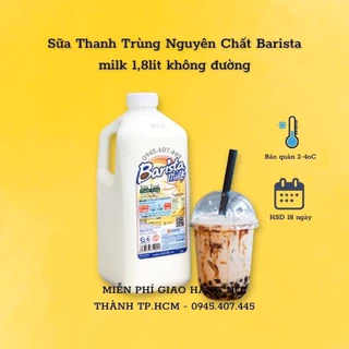 [TP HCM] Sữa tươi thanh trùng không đường Barista milk 1,8lit