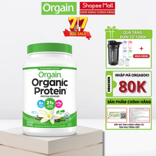 Bột Protein thực vật ORGAIN Organic Protein giúp xây dựng cơ bắp, giảm mỡ cải thiện vóc dáng 920g