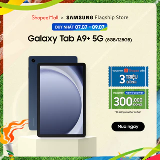 Máy tính bảng Samsung Galaxy Tab A9+ 5G 8GB/128GB