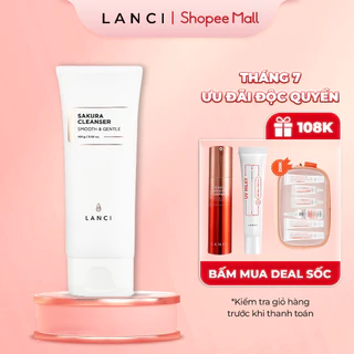 Sữa Rửa Mặt Dịu Nhẹ LANCI Sakura Cleanser 100ml