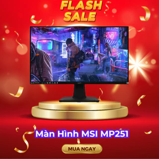 Màn hình MSI Pro MP241X | MP251 | MP245V | MP252 AdaptiveSync - DisplayKit - Hàng Chính hãng