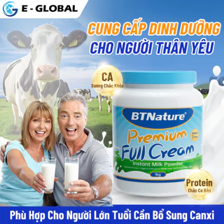 Sữa bột nguyên kem BTNature bổ sung Canxi Giúp Xương Chắc Khỏe - Premium Full Cream 1Kg - Phù Hợp Cho Người Lớn Tuổi