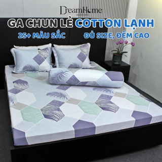 Ga giường Cotton Lạnh, ga chun bọc đệm đủ size nệm 1m2 1m6 1m8 2mx2m2 - DREAMHOME