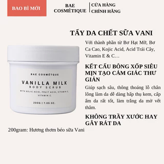 Tẩy Da Chết Sữa Vani BAE - Làm Sạch Sáng Mịn, Dưỡng Ẩm Da - 200g