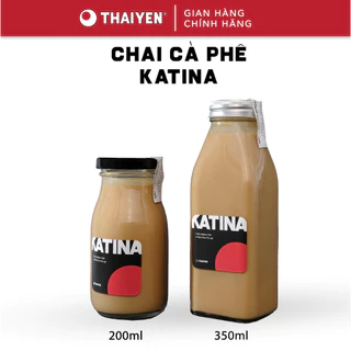 (HỎA TỐC NỘI THÀNH HÀ NỘI) Chai Cà Phê THAIYEN Katina