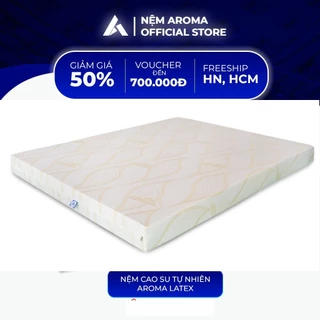 Nệm Cao Su Thiên Nhiên 100% Aroma Latex - Êm vừa phải, thoáng mát, nâng đỡ tốt phù hợp mọi lứa tuổi