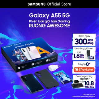 Điện thoại Galaxy A55 5G phiên bản giới hạn Gaming RƯƠNG AWESOME - Bộ quà trị giá 1.6 triệu đồng
