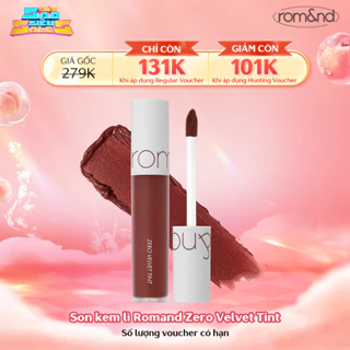 [Rom&nd] Son kem lì cực nhẹ môi Hàn Quốc Romand Zero Velvet Tint 5.5g