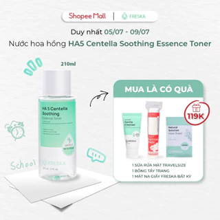 [Tặng 1 BTT + 1 SRM 30ml + 1 mask bất kì] Nước hoa hồng Freska HA5 Centella Soothing Essence Toner 210ml