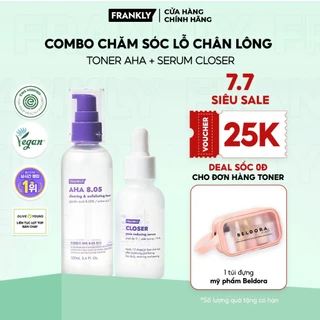 Combo Chăm Sóc Lỗ Chân Lông Frankly AHA 8.05 Clearing & Exfoliating Toner 100ml & Closer Pore Reducing Serum 30ml