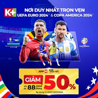 App K+ Gói Trọn Vẹn - Thời hạn 01 tháng - Xem Euro, Copa America, NHA, UFC, F1 & giải trí đỉnh cao