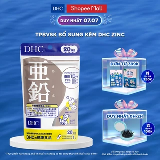 TPBVSK DHC Zinc 20 Ngày & 60 Ngày (Viên uống Bổ sung Kẽm ZinC DHC)