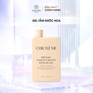 [Mã COSBAUH3 giảm 8% đơn 300K] [C2] Gel tắm nước hoa dưỡng trắng da CHICRÈME DREAMY RANDIANT BOOST