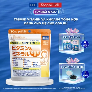 TPBVSK DHC Perfect Supplement Vitamins & Minerals for Nursing Support (30 ngày) (Viên uống cho mẹ cho con bú)