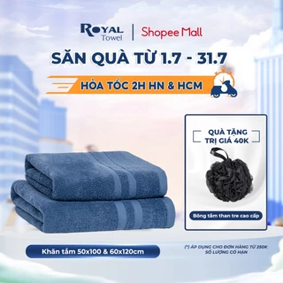 Khăn Tắm Royal Towel 50x100cm, 60x120cm 100% Cotton Mềm Mại, Thấm Hút, Kháng Khuẩn