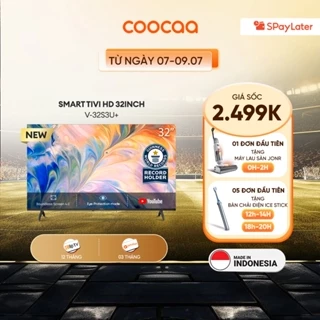 Smart TV HD Coocaa 32 Inch Wifi - Model 32S3U+ - Miễn phí lắp đặt