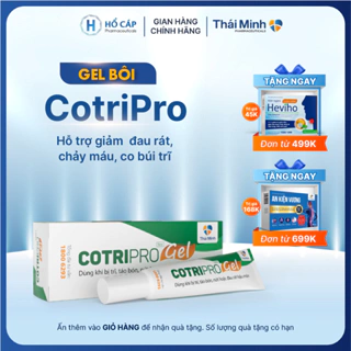 [Có che tên] Cotripro Gel Thái Minh - Dùng Khi Bị Trĩ, Táo Bón Và Rát Hậu Môn, Giúp Co Nhanh Búi Trĩ - Tuýp 10g & 25g