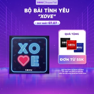 Bộ bài tình yêu XOVE 60 lá, boardgame cặp đôi Sohu, game tình yêu giúp các cặp đôi thân mật, hâm nóng tình yêu hơn