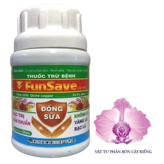 Thuốc Trừ Bệnh Funsave 33.5SC Đồng Sữa - #192A# 100ml