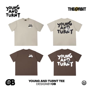 Áo thun nam nữ The ORBIT YOUNG AND TURNT - Local Brand Chính Hãng