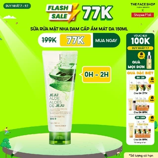 [DEAL SỐC 77K][DUY NHẤT 8.7](fs)Sữa Rửa Mặt Làm Mịn Da THE FACE SHOP Jeju Aloe Fresh 150ml