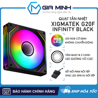 Quạt Tản Nhiệt Xigmatek G20F Infinity Black - Gương Vô Cực - Led RGB Fixed - Tặng Kèm Ốc - Chính Hãng Bảo Hành 6 Tháng