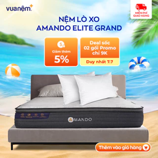 Nệm lò xo điều hòa thân nhiệt Amando Elite Grand A