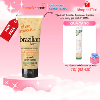 [Tặng 1 gói bông Skinlovers 150 miếng] Tẩy da chết toàn thân Treaclemoon Brazilian Love hương quả nhiệt đới 225ML