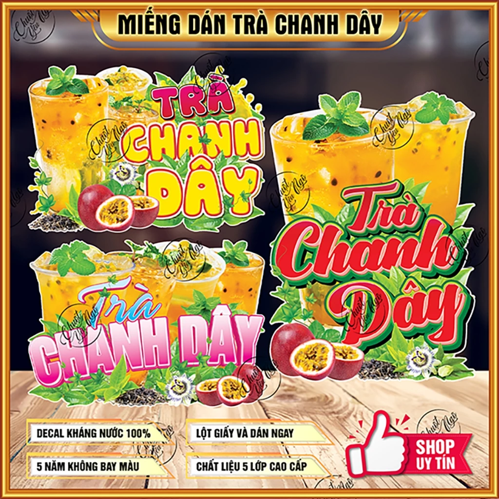 Miếng dán trà CHANH DÂY trái cây decal trang trí quán nước cà phê trà sữa xe đẩy ăn vặt sticker